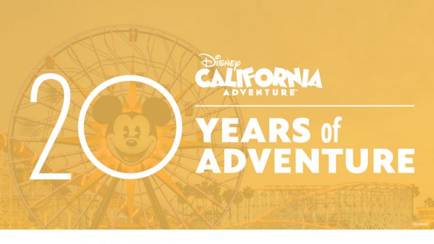Commemorating 20 Years at Disney California Adventure Park at Disneyland Resort